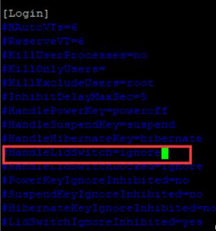 查修改成HandleLidSwitch=ignore 后保存退出