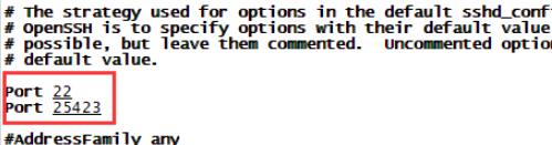 在文件中找到#port 22，其中22就是ssh默认端口，可以修改成其他端口