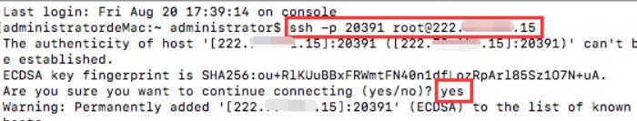 输入ssh -p 端口号 用户名@ip（例如ssh -p 22 root@127.0.0.1）回车，首次连接时会提示输入yes或者no来确认是否连接，输入yes回车